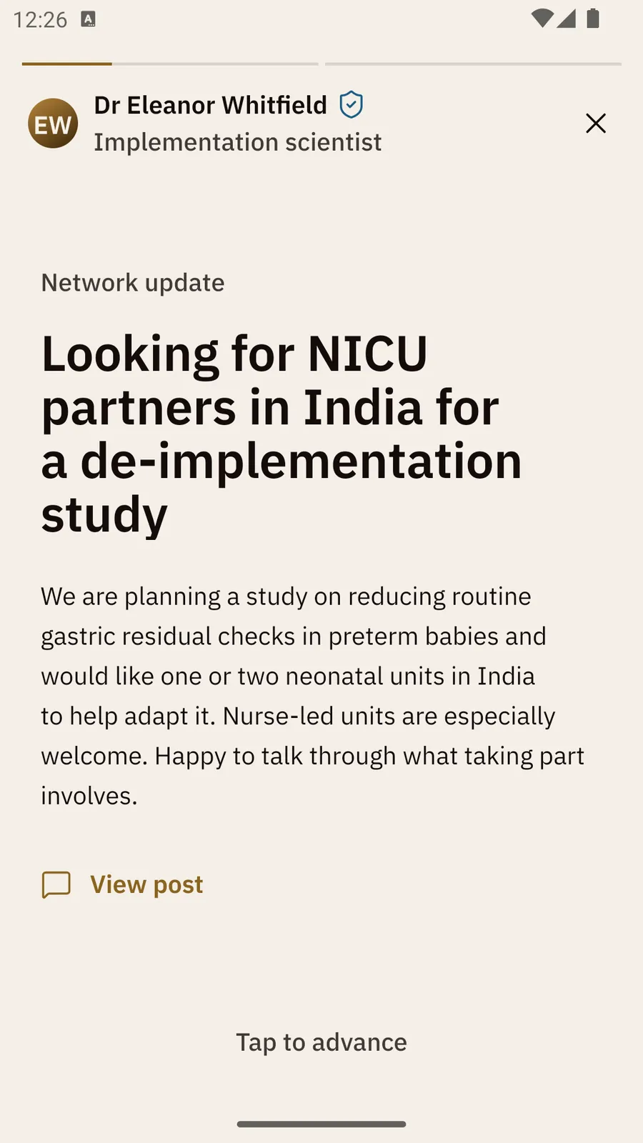A story from Dr Eleanor Whitfield about a NICU study, with View post, a close ✕ at the top right, and Tap to advance at the bottom.