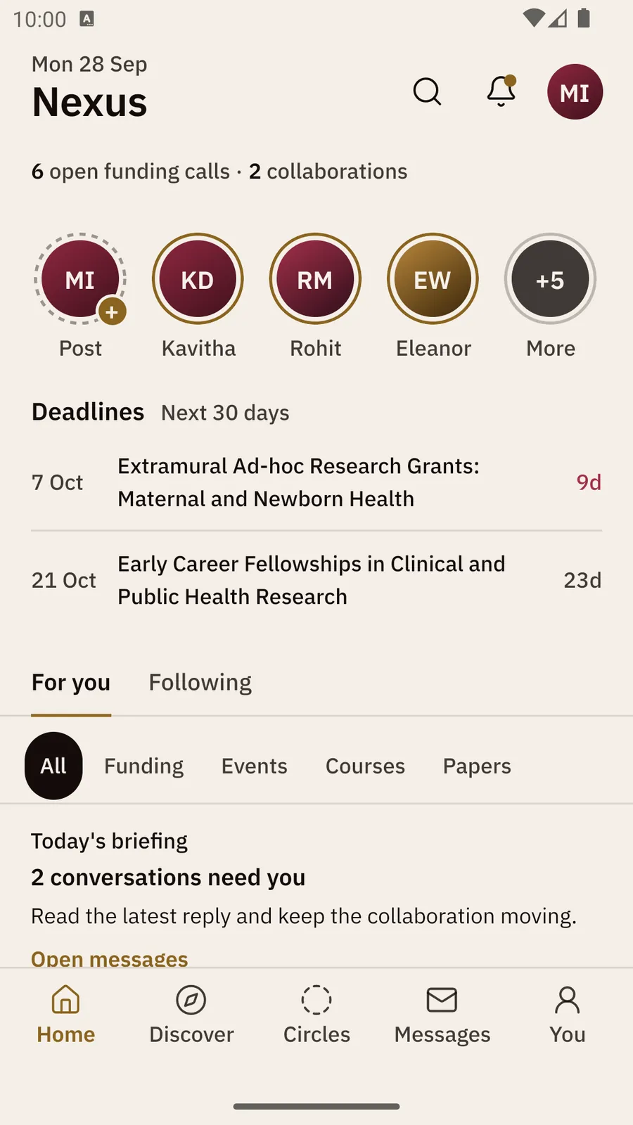 The Home tab: the date and Nexus, the line 6 open funding calls · 2 collaborations, a row of story circles, two deadlines in the next 30 days, the For you and Following tabs, the filters All, Funding, Events, Courses and Papers, and Today's briefing.